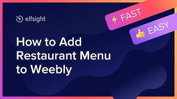How to Add Restaurant Menu App to Weebly