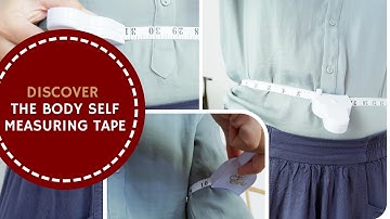 Discover the Body Self Measuring Tape  - How does it work?
