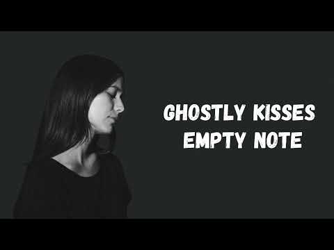 Ghostly Kisses - Empty Note Acoustic Lyrics