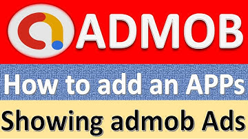 How to add an APPs to Your ADMob Account | Ad an app Admob | Learning engineering