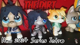 LPS - The Dirt (Movie Series) (New & Improved 2024 Intro!)