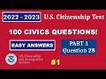 #1 Part1. Q28 #100 Civics Questions # Citizenship Interview