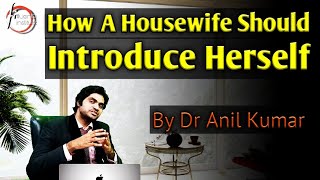 How Housewife Should Give Her Introduction | Housewife Introduction | Self Introduction Of Housewife