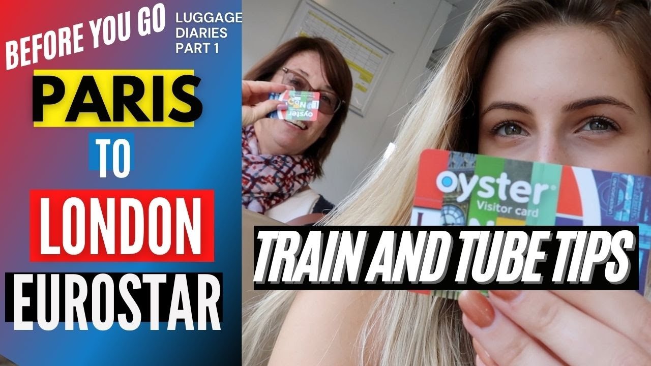 EUROSTAR the PARIS LONDON train |Visit LONDON Travel VLOG
