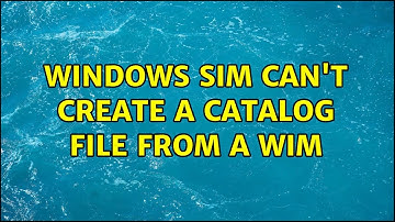 Windows SIM can