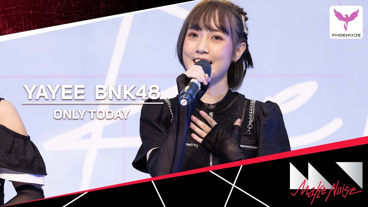 [YayeeBNK48] Fancam - Only Today  -  BNK48  Roadshow Central Rama3