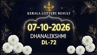Kerala Lottery Results Dhanalekshmi DL-72 Draw 07.10.2026 screenshot 1