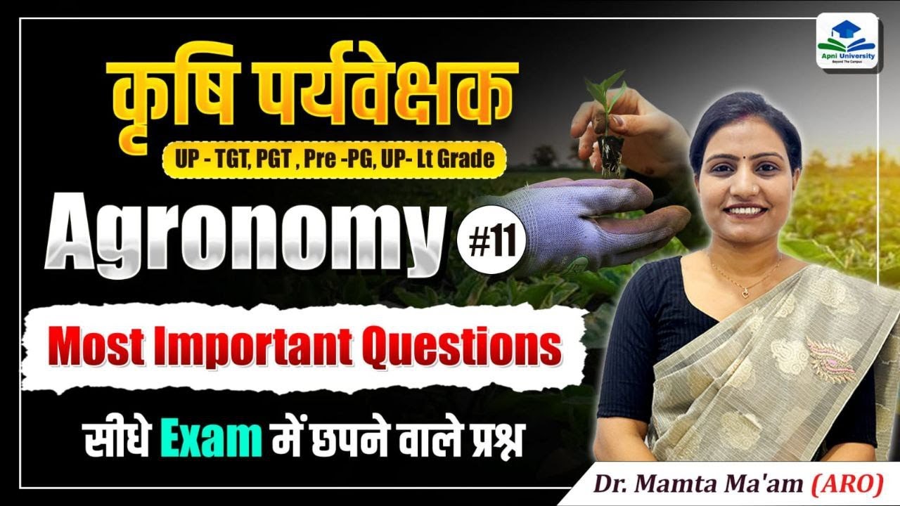 Agronomy Most Important Questions | Agriculture Supervisor PYQs ...