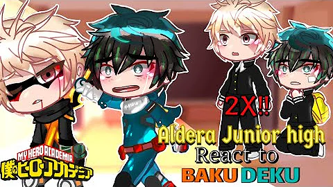 Aldera Junior High react to BkDk🧡💚 | Part 2 |MHA/BNHA | Gacha Club React ❗️2X❗️