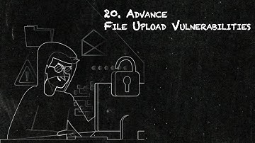20. Exploiting More Advance File Upload Vulnerabilities