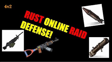 4v2 Rust Raid Defense.