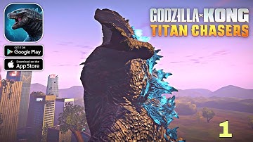 Godzilla x Kong: Titan Chasers Gameplay walkthrough part 1 (Android/iOS)