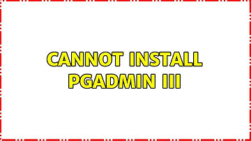 Ubuntu: Cannot install pgadmin III