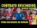 NEGÓCIO FECHADO! FLAMENGO RESCINDE COM JOGADOR E EMPRESTA LATERAL! VENDA MILIONÁRIA NO MENGÃO! JJ E+