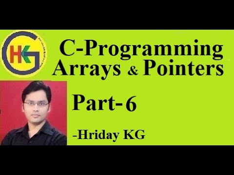 Arrays and Pointers in C Programming  Part-6