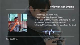 Playlist Ost Kim Soo Hyun (김수현) Song Collection