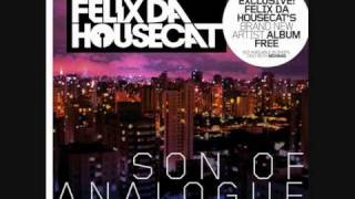 Felix Da Housecat - Dont Stand Up (Dance If U Want To)