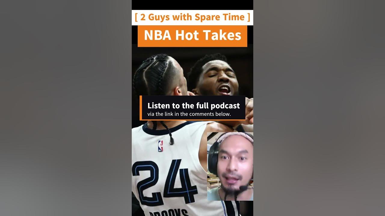 NBA Hot Takes preview Why NBA players should be suspended longer if