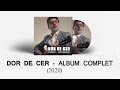 DOR DE CER - ALBUM COMPLET (2020) | Cristi Predună