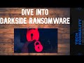 Darkside ransomware  malicious attack that halted colonial pipeline