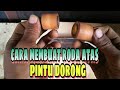 cara membuat roda atas pintu dorong dengan bearing/lakher