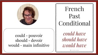 French Should Have, Could Have, Would Have - Past Conditional