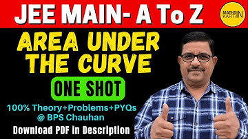 Area Under Curve One Shot | One Shot JEE Mains | MathsKart | BPS Chauhan