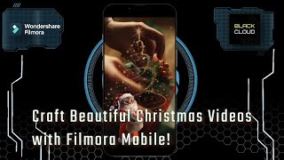 Craft Beautiful Christmas Videos with Filmora Mobile! screenshot 3
