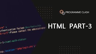 Html ক্র্যাশ কোর্সI এইচটিএমএল পার্ট-৩ I Html crash course  html part-3
