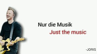 Nur die Musik, JORIS - Learn German With Musik, English Lyrics