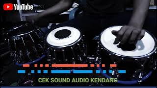 Cek sound audio kendang||Di putar dulu baru tau||