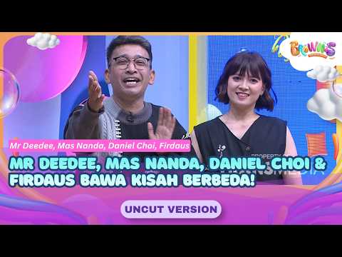 [UNCUT] Mr Deedee, Nanda, Daniel Choi & Firdaus Bring Different Stories! - BROWNIS (10/26/16)