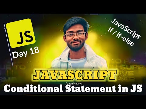 What & How to use Conditional Statement in javascript