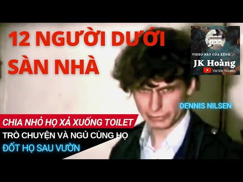 Video 12 NGƯỜI BỊ GIẤU DƯỚI SÀN NHÀ: Sát nhân khét tiếng... - youtube