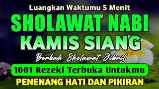 SHOLAWAT JIBRIL PENARIK REZEKI PALING DAHSYAT, Sholawat Nabi Muhammad SAW, Sholawat Jibril Merdu