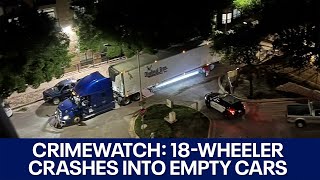 CrimeWatch: Driver of 18-wheeler crashes into multiple empty cars | FOX 7 Austin