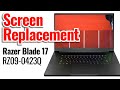 How to replace LCD Screen on Razer Blade 17 RZ09 0423Q