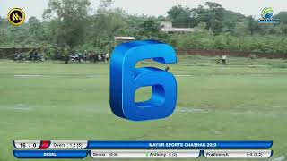 Aachara Vs Devali Match || Mayur Sports Chashak 2023