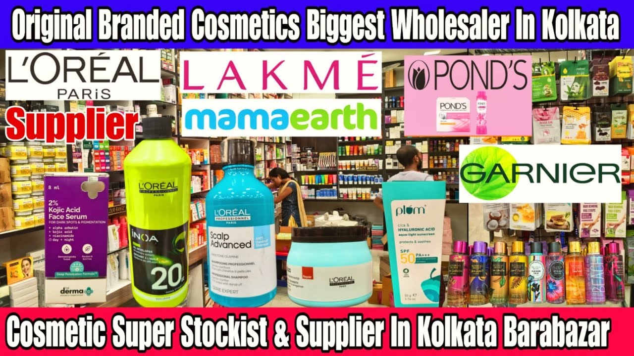 Brande Cosmetic Supplier In Kolkata Barabazar || Biggest Cosmetic Wholesale Market In Kolkata ||