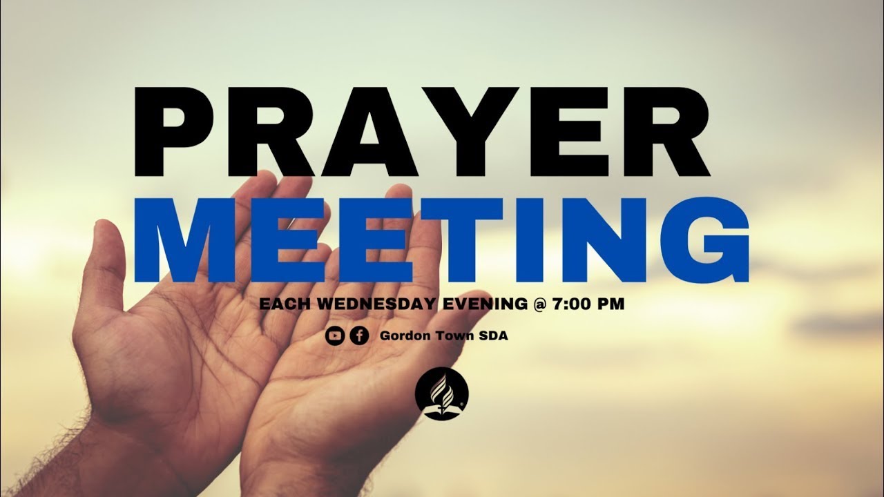 Wednesday Night Prayer Meeting || Gordon town SDA Church || Wednesday PM ||January 28, 2026