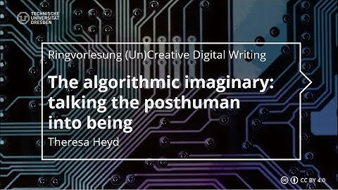(Un)Creative Digital Writing | Theresa Heyd: The algorithmic imaginary