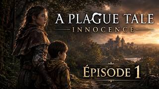 A Plague Tale : Innocence FR #1 Début de l'aventure avec Amicia et Hugo !
