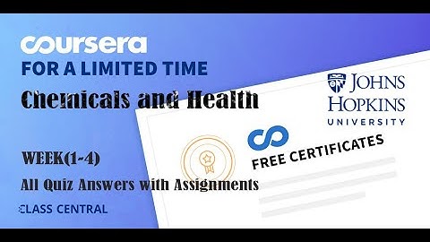 Chemicals and Health, week (1-6) All Quiz Answers with Assignments.