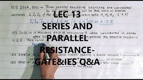 Network Theory 13| Series and parallel combination of resistors | equivalent resistance | GATE/IES |
