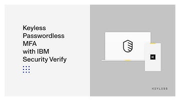 Keyless Integration | IBM Security Verify SSO