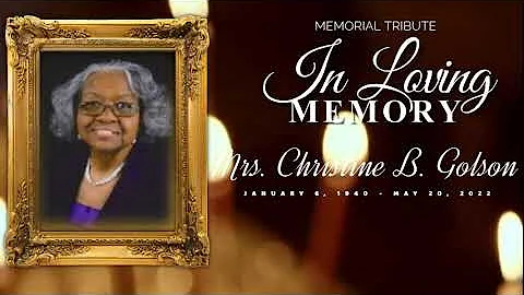 Celebration of Life for Mrs. Christine B. Golson