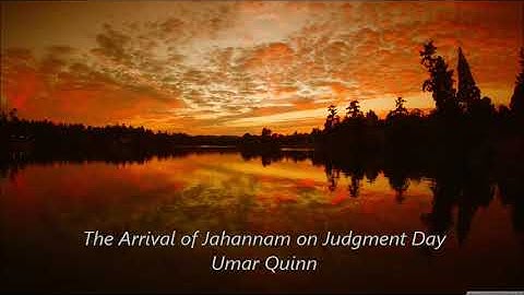 The Arrival of Jahannam on Judgment Day by  Umar Quinn
