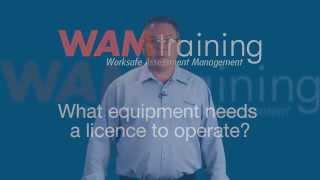 WHAT EQUIPMENT DO YOU NEED A LICENCE TO OPERATE by WAM Training 219 views 9 years ago 12 seconds