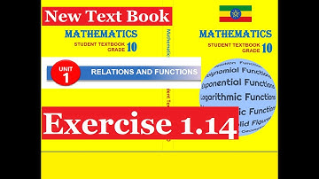 Mathematics Grade 10 Unit 1 Exercise 1.14 from new Text Book@mathT_21​