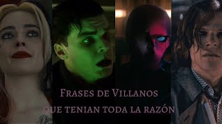 Frases de Villanos que tenian toda la razón (DC Series & Películas)